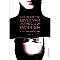 Het perfecte leven van mevrouw Parrish - Liv Constantine - Paperback (9789402700954) - thumbnail