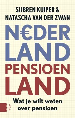 Nederland pensioenland - Natascha van der Zwan, Sijbren Kuiper - eBook (9789048524648)
