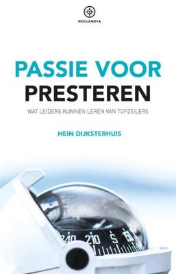 Passie voor presteren - Hein Dijksterhuis - Paperback (9789064106330) Passie voor presteren - Hein Dijksterhuis - Paperback (9789064106330)