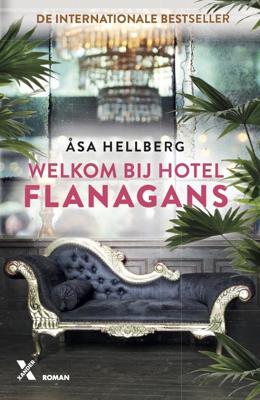 Welkom bij Hotel Flanagans - Åsa Hellberg - ebook
