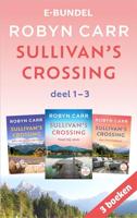 Sullivan's Crossing 1e trilogie - Robyn Carr - ebook - thumbnail