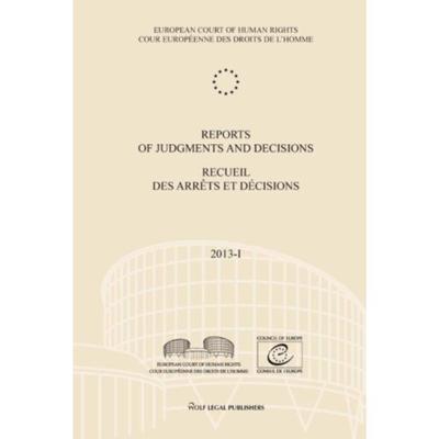Reports of judgments and decisions - Recueil des arrets et decisions 2013-I - Paperback (9789462402027)