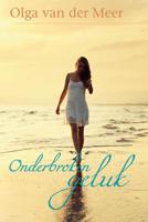 Onderbroken geluk - Olga van der Meer - eBook (9789020532685) - thumbnail