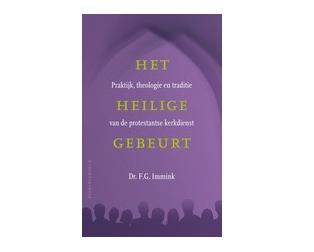 Het heilige gebeurt - F.G. Immink - ebook