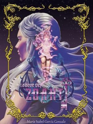 La Llave De Zoaht - María Isabel García Gonzalo - ebook