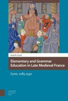 Elementary and Grammar Education in Late Medieval France - Sarah B. Lynch - ebook - thumbnail