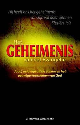 Het geheimenis van het evangelie - D. Thomas Lancaster - Paperback (9789075226737) Het geheimenis van het evangelie - D. Thomas Lancaster - Paperback (9789075226737)