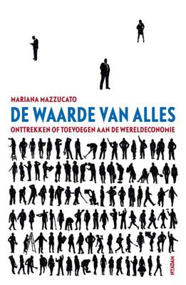 De waarde van alles - Mariana Mazzucato - eBook (9789046823804)