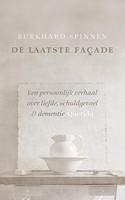 De laatste façade: een persoonlijk verhaal over liefde, schuldgevoel en dementie - thumbnail