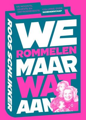 We rommelen maar wat aan - Roos Schlikker - ebook