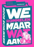 We rommelen maar wat aan - Roos Schlikker - ebook - thumbnail