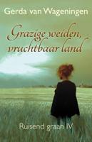 Grazige weiden, vruchtbaar land - Gerda van Wageningen - ebook - thumbnail