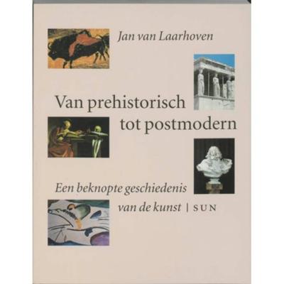 Van prehistorisch tot postmodern (Paperback)