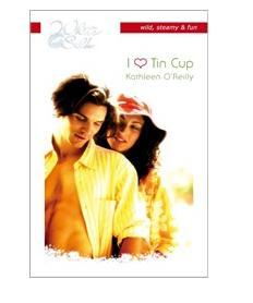 I love Tin Cup - Kathleen O'Reilly - ebook