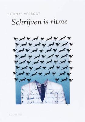 Schrijven is ritme - Thomas Verbogt - eBook (9789045704081)