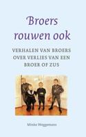 Broers rouwen ook - Minke Weggemans - ebook - thumbnail