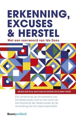Erkenning, excuses en herstel - Arjen van Rijn, Bastiaan Rijpkema, Glenn Thodé - ebook