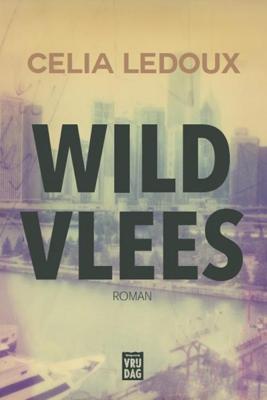 Wild vlees - Celia Ledoux - ebook