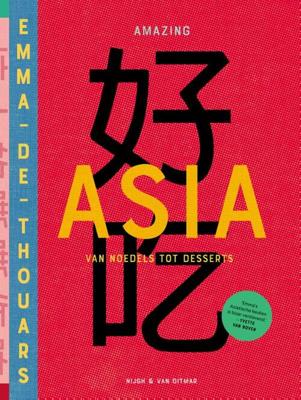 Amazing Asia - Emma de Thouars - Hardcover (9789038808666)