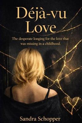 Déjà-vu Love - Sandra Schopper - ebook