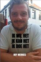 Ik wil het. Ik kan het. Ik doe het. - thumbnail
