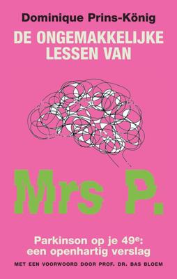 De ongemakkelijke lessen van Mrs P. - Dominique Prins-König - ebook