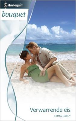 Verwarrende eis - Emma Darcy - ebook