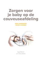 Zorgen voor je baby op de couveuseafdeling (Paperback) - thumbnail