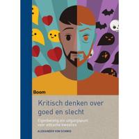 Kritisch denken over goed en kwaad - Alexander Von Schmid - Paperback (9789024415564) - thumbnail