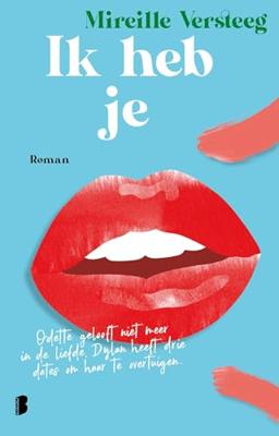 Ik heb je - Mireille Versteeg - ebook