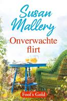 Onverwachte flirt - Susan Mallery - ebook - thumbnail