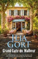 Grand Café du Malheur - Ilja Gort - ebook - thumbnail