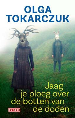 Jaag je ploeg over de botten van de doden Jaag je ploeg over de botten van de doden