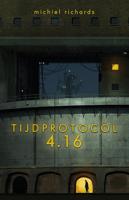 Tijdprotocol 4.16 - Michiel Richards - ebook - thumbnail