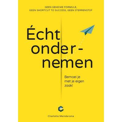 Écht ondernemen (Paperback)