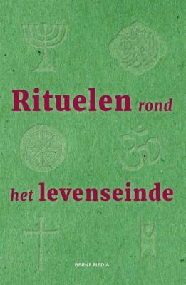 Rituelen rond het levenseinde (Paperback)