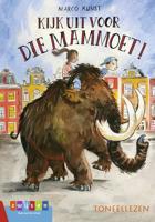 Kijk uit voor die mammoet! (Hardback) - thumbnail