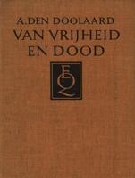 Van vrijheid en dood - A. den Doolaard - ebook - thumbnail