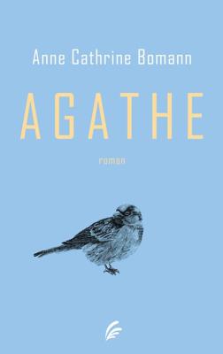 Agathe - Anne Cathrine Bomann - ebook