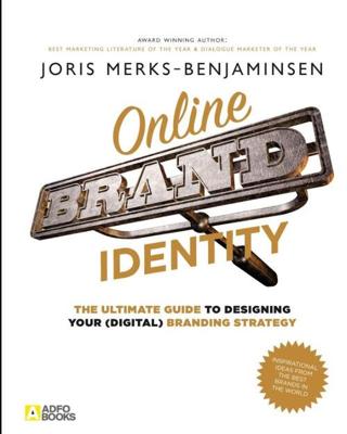 Online brand identity - Joris Merks-Benjaminsen - ebook Online brand identity - Joris Merks-Benjaminsen - ebook