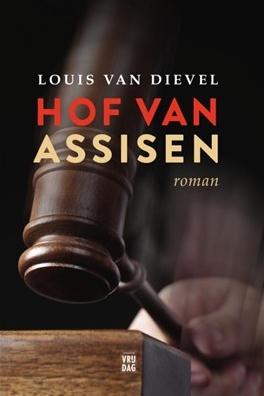 Hof van assisen - Louis van Dievel - eBook (9789460011290)
