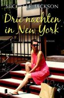 Drie nachten in New York - Michelle Jackson - eBook (9789460232084) - thumbnail