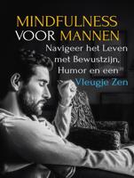 Mindfulness Voor Mannen - Maxwell Stillwater - ebook - thumbnail