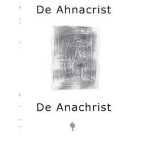 De Ahnacrist/De Anachrist (Paperback) - thumbnail
