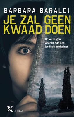 Je zal geen kwaad doen - Barbara Baraldi - ebook