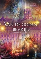 Berend  Warrink Van de goden bevrijd - thumbnail