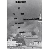 Rotterdam en het bombardement (Paperback) - thumbnail