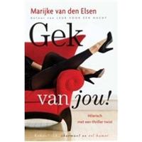 Gek van jou - Marijke van den Elsen - ebook - thumbnail