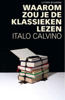 Waarom zou je de klassieken lezen - Italo Calvino - ebook - thumbnail