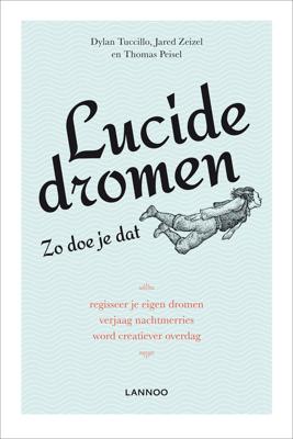 Lucide dromen - Jared Zeizel, Thomas Peisel, Dylan Tuccillo - ebook